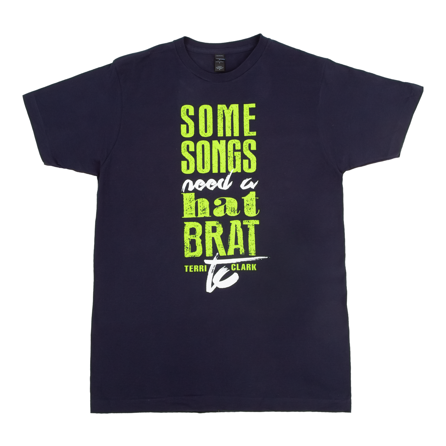 A navy blue short-sleeve t-shirt with a graphic text print on the front reading 'SOME SONGS need a hat BRAT' in lime green and white, with 'TERRI CLARK' printed below.