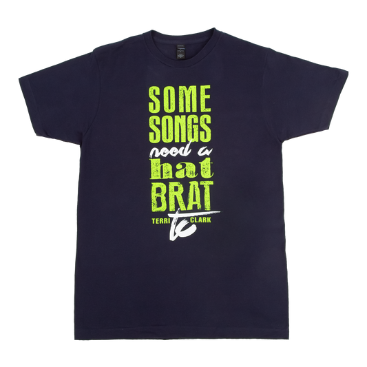 A navy blue short-sleeve t-shirt with a graphic text print on the front reading 'SOME SONGS need a hat BRAT' in lime green and white, with 'TERRI CLARK' printed below.