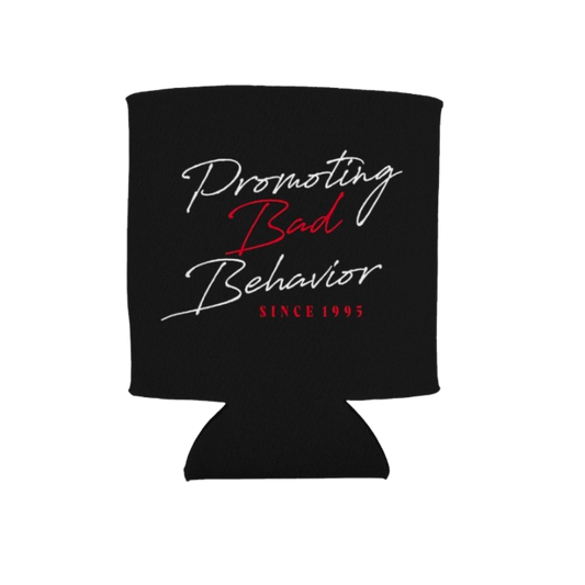 Promoting Bad Behavior Koozie